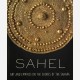 Sahel. Art and Empires on the Shores of the Sahara