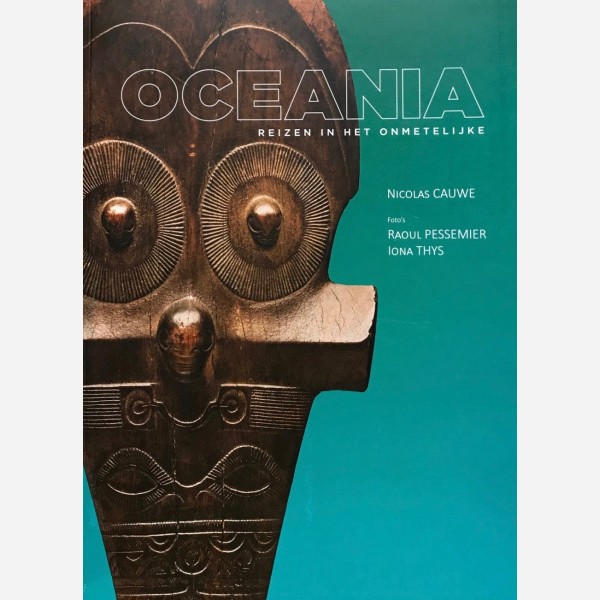 Oceania. Reizen in het Onmetelijke