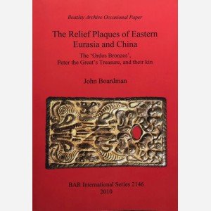 The Relief Plaques of Eastern Eurasia and China