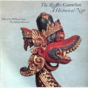 The Raffles Gamelan. A Historical Note