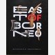 East of Borneo