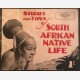 Studies and Types of South African Native Life