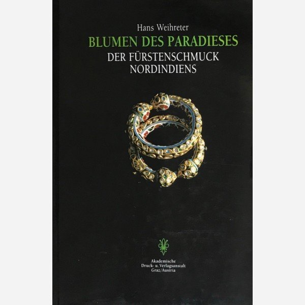 Blumen des Paradieses der Fürstenschmuck Nordindiens