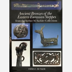 Ancient Bronzes of the Eastern Eurasian Steppes