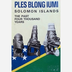 Solomon Islands. The past four thousand years