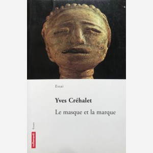 Essai. Le masque et la marque