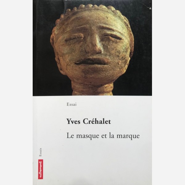 Essai. Le masque et la marque