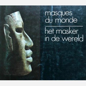 Masques du Monde / Het Masker in de Wereld