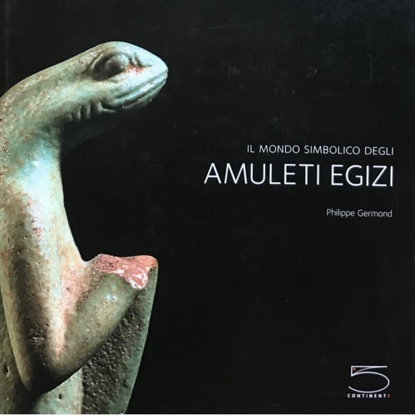 Il mondo simbolico degli Amuleti Egizi