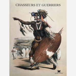 Chasseurs et Guerriers