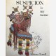 Suspicion is my name