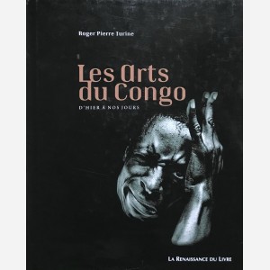 Les Arts du Congo d'hier à nos jours