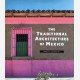 The Traditional Architecture of Mexico