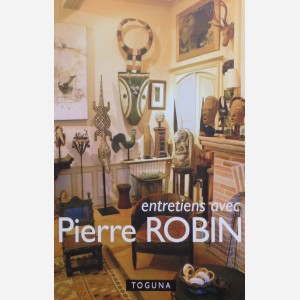 Entretiens avec Pierre Robin