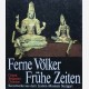 Ferne Völker Frühe Zeiten 2 Volumes