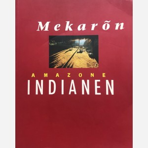 Mekaron Amazone Indianen