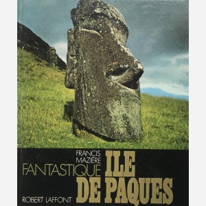 Fantastique Ile de Pâques