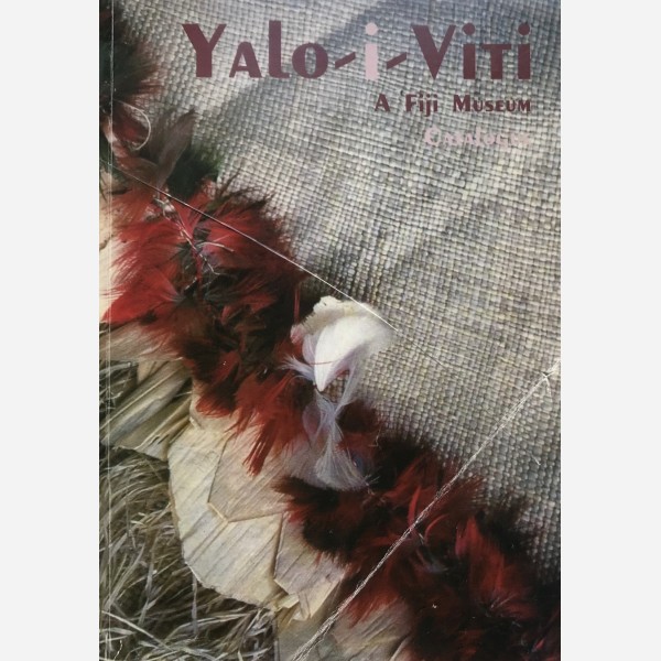 Yalo i Viti. A Fiji Museum