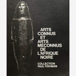 Arts connus et arts méconnus de l'Afrique noire