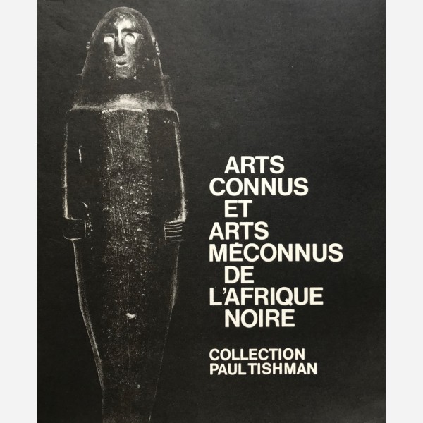 Arts connus et arts méconnus de l'Afrique noire