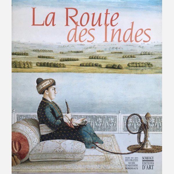 La Route des Indes