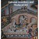 Oriental Jewellery and Works of Art