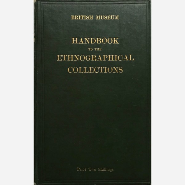 Handbook to the Ethnographical Collections