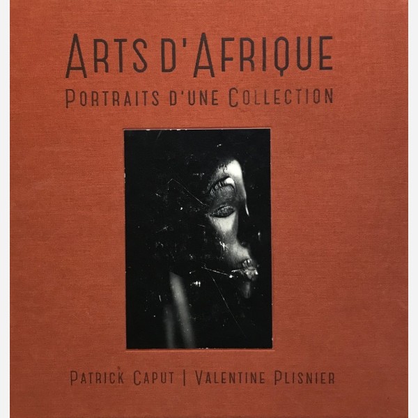 Arts d'Afrique : Portraits d'une Collection