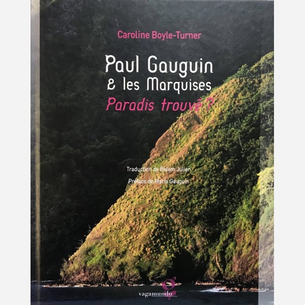 Paul Gauguin & les Marquises