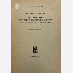 Les collections polynesiennes et micronesiennes des Musees Royaux d'Art et d'Histoire