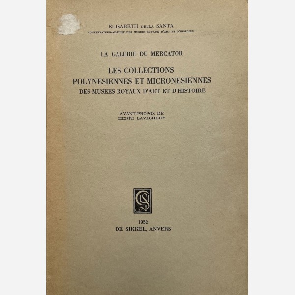 Les collections polynesiennes et micronesiennes des Musees Royaux d'Art et d'Histoire