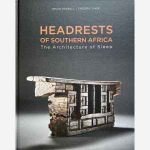 Headrests of Southern Africa. The Architecture of Sleep