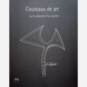 Couteaux de jet ou la collection d'un peintre