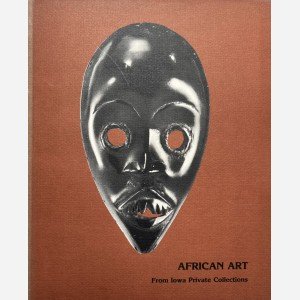 African Art from Iowa Private Collections