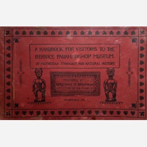 A Handbook for visitors to the Bernice Pauahi Bishop Museum