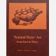 "Animal Style"Art from East to West