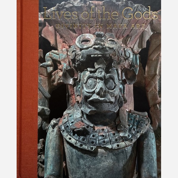 Lives of the Gods. Divinity in Maya Art