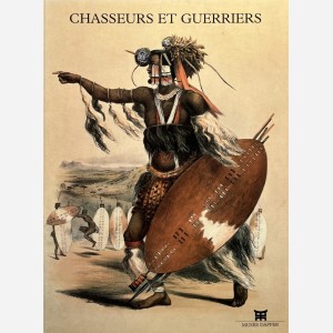 Chasseurs et Guerriers