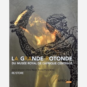 La Grande Rotonde du Musée Royal de l'Afrique Centrale