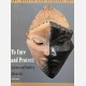 To Cure and Protect : Sickness and Health in African Art