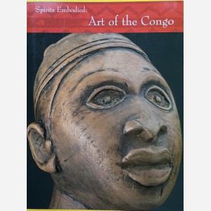 Spirits Embodied : Art of the Congo