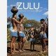 Zulu. heritage of a Nation