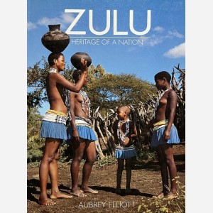 Zulu. heritage of a Nation