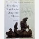 Scholars' Rocks in Ancient China
