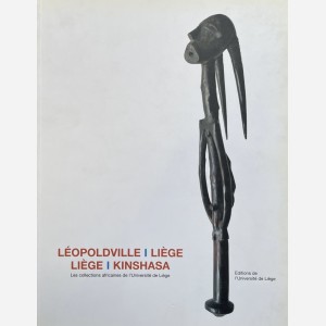 Léopoldville/Liège. Liège/Kinshasa