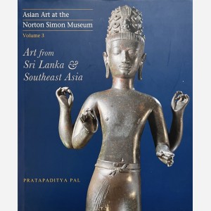 Asian Art at the Norton Simon Museum - volume 3