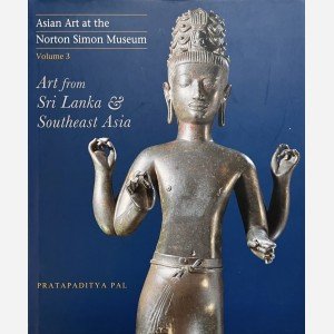 Asian Art at the Norton Simon Museum - volume 3
