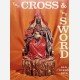 The Cross & The Sword La Cruz y La Espada
