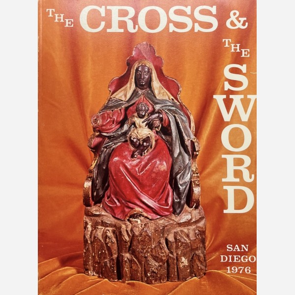 The Cross & The Sword La Cruz y La Espada