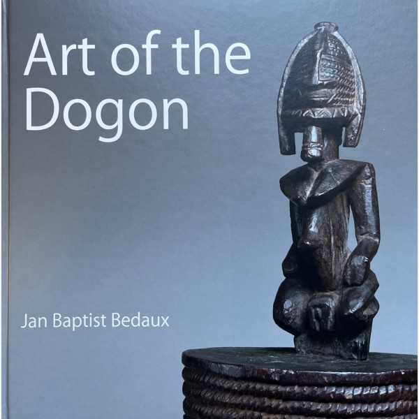 Art of the Dogon-Jan Baptist Bedaux